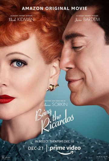 ‘Being the Ricardos’: Nicole Kidman and Javier Bardem nail it