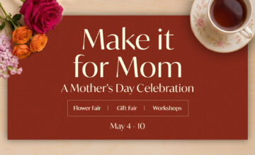 Craft the perfect Mother’s Day with Rockwell