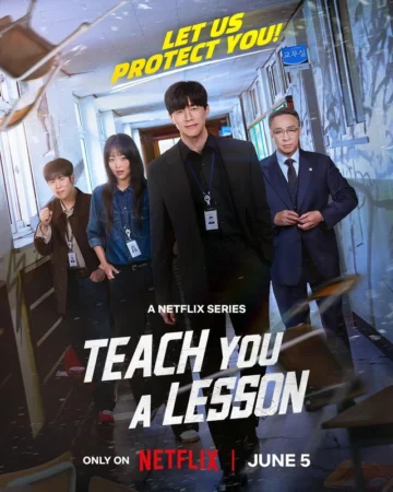 Bullies beware: Inspector Na Hwa-jin is after you in Teach You a Lesson